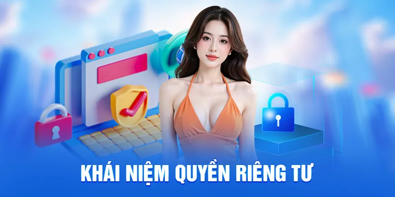 Khái niệm quyền riêng tư
